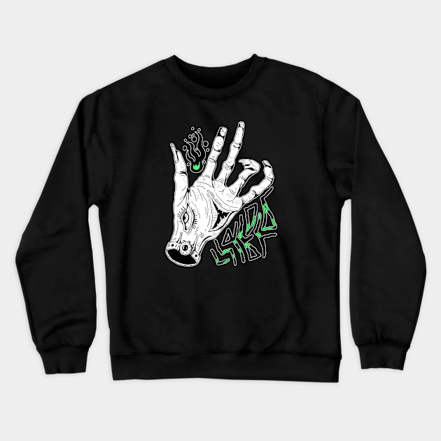 WEIRDO HAND Crewneck Sweatshirt by DOODLESKELLY